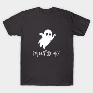 I'm not scary T-Shirt